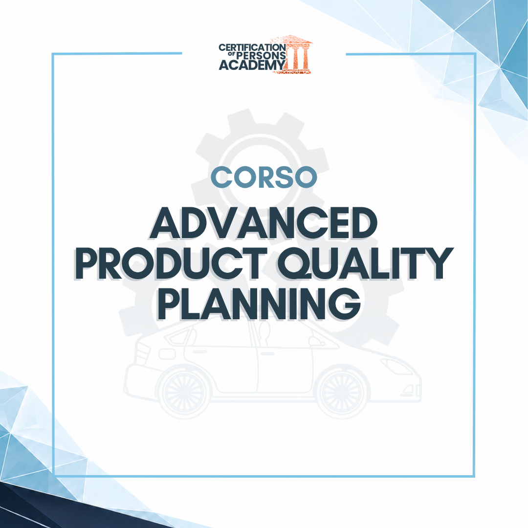 Corso Advanced Product Quality Planning (APQP) - III Edizione 2024
